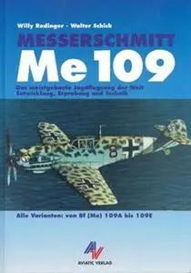Messerschmitt Me 109 Alle Varianten von Bf (Me) 109A bis 109E (Repost)