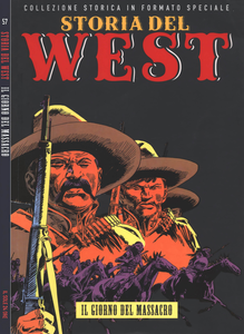 Storia Del West - Volume 57 - Il Giorno Del Massacro (Sole 24 Ore)