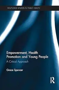 Empowerment, Health Promotion and Young People