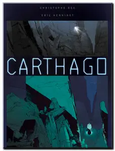Bec & Henninot - Carthago - Tomes 1 & 2