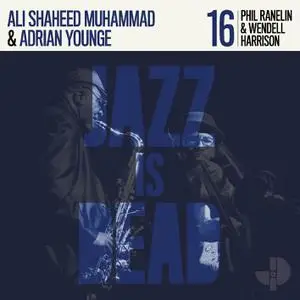 Adrian Younge & Ali Shaheed Muhammad - Phil Ranelin and Wendell Harrison JID016 (2023) [Official Digital Download 24/88]