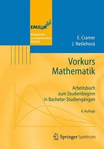 Vorkurs Mathematik: Arbeitsbuch zum Studienbeginn in Bachelor-Studiengängen