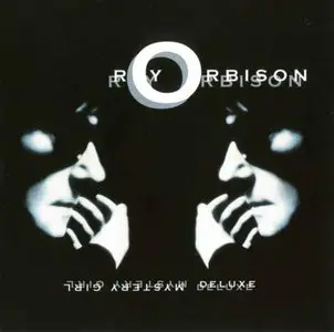 Roy Orbison - Mystery Girl (25th Anniversary Deluxe Edition) (2014)