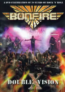Bonfire - Double Vision - 2007