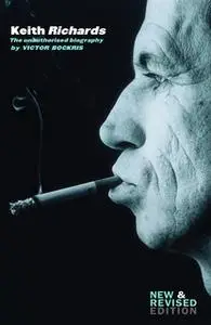 «Keith Richards: The Unauthorised Biography» by Victor Bockris