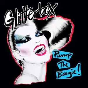 Glitterbox Presents Pump The Boogie (2018)