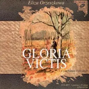 «Gloria Victis» by Eliza Orzeszkowa
