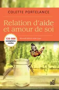 Colette Portelance, "Relation d'aide et amour de soi"