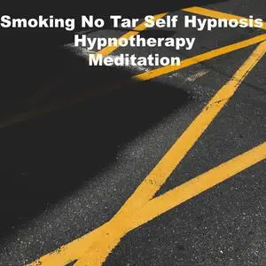 «Smoking No Tar Self Hypnosis Hypnotherapy Meditation» by Key Guy Technology