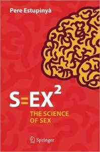 S=EX2: The Science of Sex (Repost)