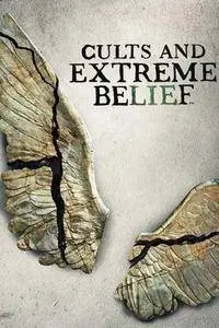 Cults and Extreme Belief S01E04