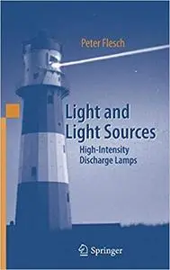 Light and Light Sources: High-Intensity Discharge Lamps