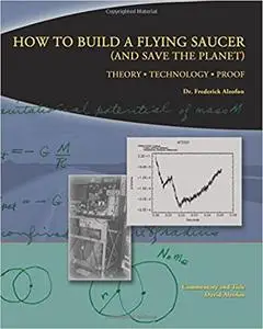 How to Build a Flying Saucer