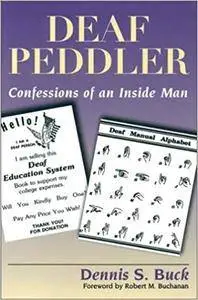 Deaf Peddler: Confessions of an Inside Man