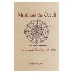 Music and the Occult: French Musical Philosophies 1750-1950 (repost)
