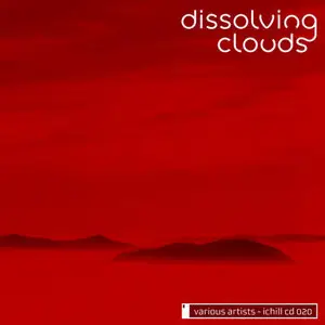 V.A. - Dissolving Clouds (2005) (Repost)