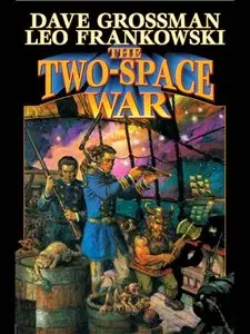The Two-Space War Hardcover by Dave Grossman, Leo Frankowski 