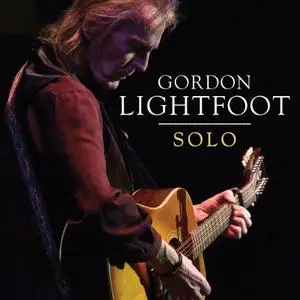 Gordon Lightfoot - Solo (2020) [Official Digital Download]