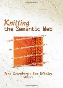 Knitting the Semantic Web (Repost)