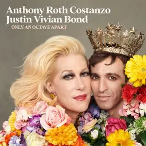 Anthony Roth Costanzo - Only An Octave Apart (2022) [Official Digital Download]