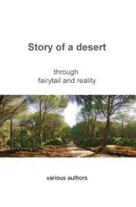 Story of a desert throwgh fairytail and reality