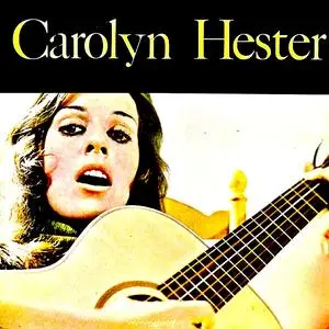 Carolyn Hester - Carolyn Hester 1959 (2019) [Official Digital Download]