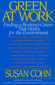 Green at Work: Finding a Business Career that Works for the Environment by Lynda Grose