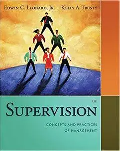 Supervision: Concepts and Practices of Management 13th Edition