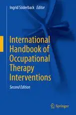 International Handbook of Occupational Therapy Interventions