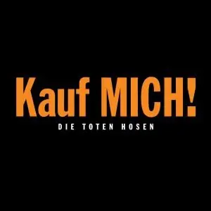 Die Toten Hosen - Kauf MICH! (1993) Original Edition + Expanded & Remastered Ed. '2007