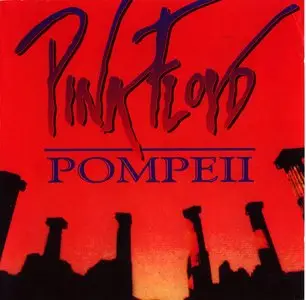 Pink Floyd — Pompeii (1971/72). Three Versions