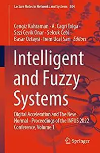 Intelligent and Fuzzy Systems, Volume 1