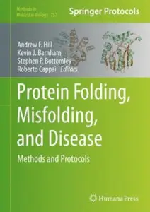 Protein Folding, Misfolding, and Disease: Methods and Protocols (repost)