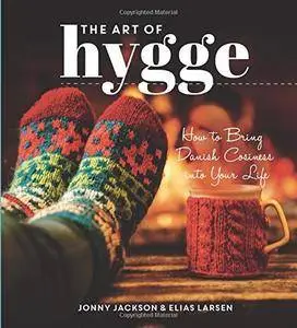 The Art of Hygge: How to Bring Danish Cosiness Into Your Life