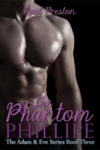 «The Phantom Phillipe» by Paul Preston
