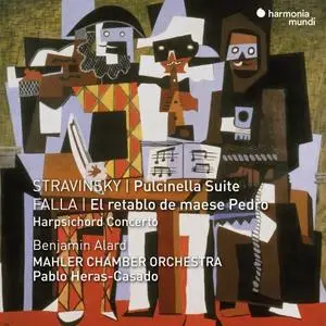 Benjamin Alard, Mahler Chamber Orchestra - Stravinsky Pulcinella Suite - Falla El Retablo de Maese Pedro & Harpsichord Concerto