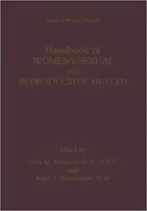 Handbook of Women’s Sexual and Reproductive Health