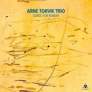 Arne Torvik Trio - Songs For Roman (2024) [Official Digital Download 24/96]