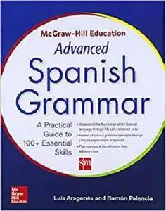 McGraw-Hill Education Advanced Spanish Grammar