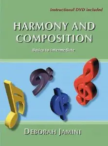 Harmony And Composition: Basics to Intermediate