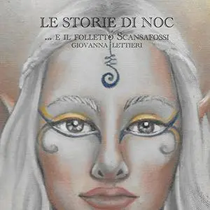 «Le storie di Noc» by Giovanna Lettieri