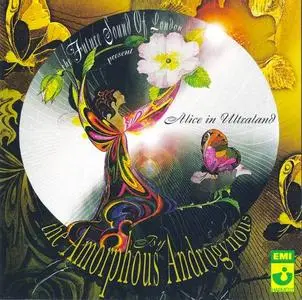 Amorphous Androgynous - Alice In Ultraland (2005)