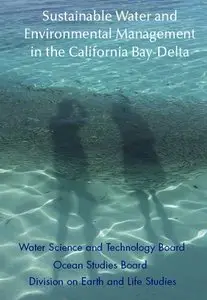 Sustainable Water and Environmental Management in the California Bay-Delta