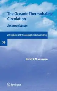 The Oceanic Thermohaline Circulation: An Introduction (Repost)