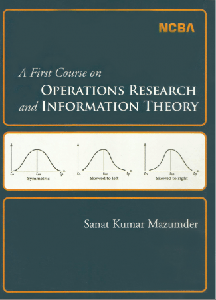 A First Course on Operations Research and Information Theory