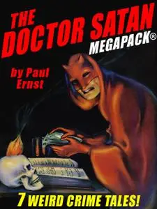 «The Doctor Satan MEGAPACK» by The Doctor Satan MEGAPACK®
