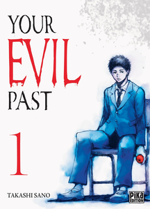 Your Evil Past - Tome 1