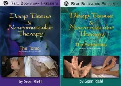 Deep Tissue and Neuromuscular Therapy: The Torso and Extremities (Repost)