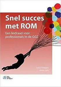 Snel succes met ROM: Een leidraad voor professionals in de GGZ