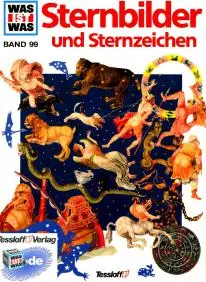 Was ist was?, Bd. 99, Sternbilder und Sternzeichen